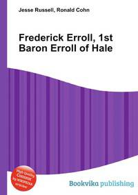 Frederick Erroll, 1st Baron Erroll of Hale