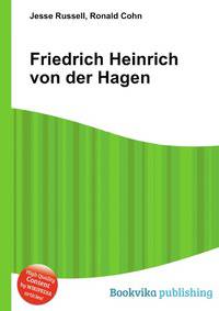 Friedrich Heinrich von der Hagen