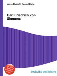 Carl Friedrich von Siemens