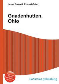 Gnadenhutten, Ohio