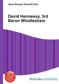 David Hennessy, 3rd Baron Windlesham