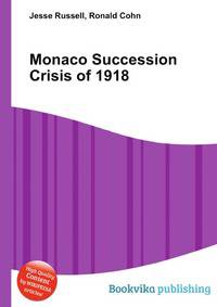 Monaco Succession Crisis of 1918