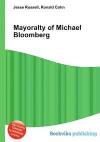 Mayoralty of Michael Bloomberg