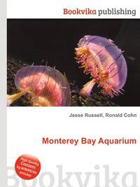 Monterey Bay Aquarium