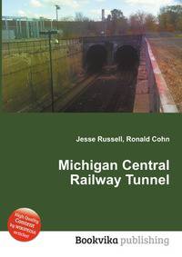 Michigan Central Railway Tunnel