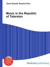 Music in the Republic of Tatarstan