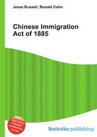 Chinese Immigration Act of 1885