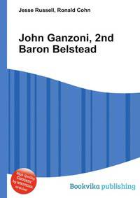 John Ganzoni, 2nd Baron Belstead