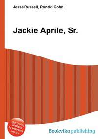 Jackie Aprile, Sr.