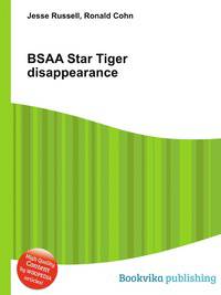 BSAA Star Tiger disappearance