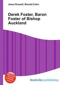 Derek Foster, Baron Foster of Bishop Auckland