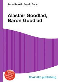 Alastair Goodlad, Baron Goodlad