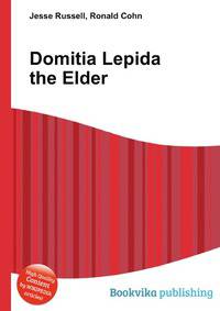 Domitia Lepida the Elder