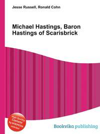 Michael Hastings, Baron Hastings of Scarisbrick