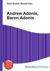 Andrew Adonis, Baron Adonis