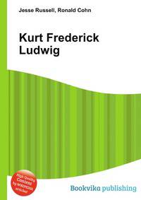 Kurt Frederick Ludwig