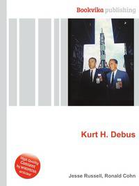 Kurt H. Debus