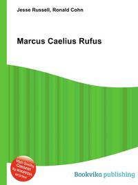 Marcus Caelius Rufus
