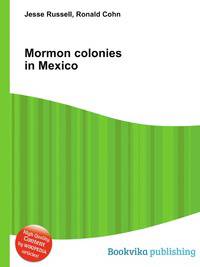 Mormon colonies in Mexico