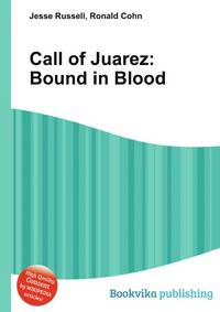 Call of Juarez: Bound in Blood