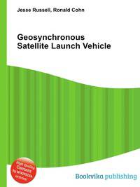 Geosynchronous Satellite Launch Vehicle