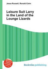 Leisure Suit Larry in the Land of the Lounge Lizards