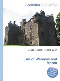 Earl of Wemyss and March