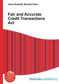 Fair and Accurate Credit Transactions Act
