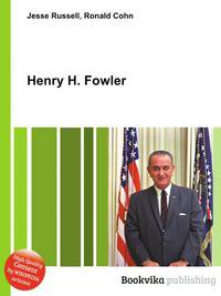 Henry H. Fowler