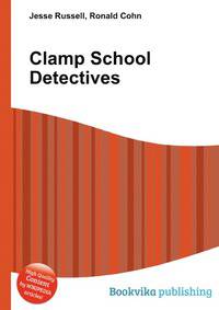 Clamp School Detectives