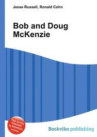 Bob and Doug McKenzie