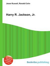 Harry R. Jackson, Jr.