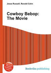 Cowboy Bebop: The Movie