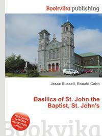 Basilica of St. John the Baptist, St. John's