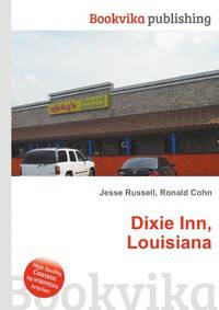 Dixie Inn, Louisiana