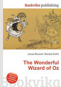 The Wonderful Wizard of Oz