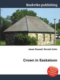 Crown in Saskatoon