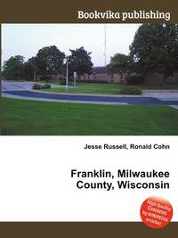 Franklin, Milwaukee County, Wisconsin