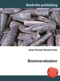 Biomineralization