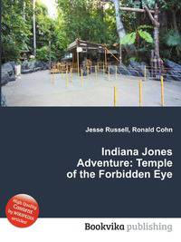 Indiana Jones Adventure: Temple of the Forbidden Eye