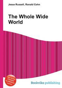 The Whole Wide World