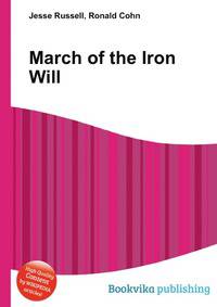 March of the Iron Will