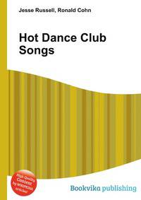 Hot Dance Club Songs