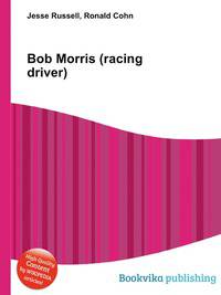 Bob Morris (racing driver)
