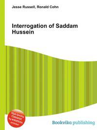 Interrogation of Saddam Hussein
