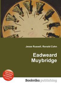 Eadweard Muybridge