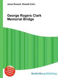 George Rogers Clark Memorial Bridge
