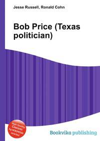 Bob Price (Texas politician)