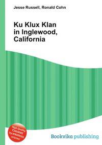 Ku Klux Klan in Inglewood, California