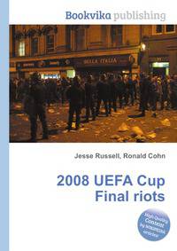 2008 UEFA Cup Final riots